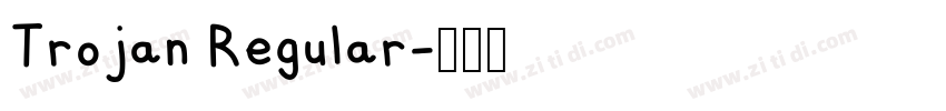 Trojan Regular字体转换